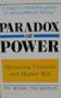 The Paradox of Power: Balancing Personal and Higher Will