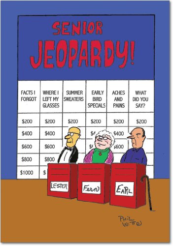 NobleWorks ”Senior Jeopardy” Funny Birthday Greeting Card (6291) NobleWorks ”Senior Jeopardy” Funny Birthday Greeting Card (6291)