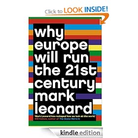 Why Europe Will Run the 21st Century