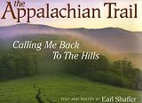 The Appalachian Trail: Calling Me Back to the Hills The Appalachian Trail: Calling Me Back to the Hills