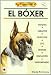 El Boxer (Spanish Edition)