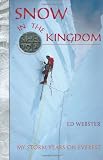 Snow in the Kingdom: My Storm Years on Everest