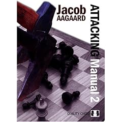 The Attacking Manual, Volume 2: Technique and Praxis: Technique and Praxis v. 2
