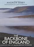 The backbone of England : landscape and life on the Pennine watershed