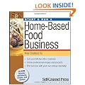 Start and Run a Home-based Food Business (Start & Run ...)