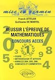 Réussir l épreuve de Mathématiques du Concours d accès