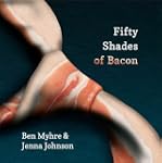 Fifty Shades of Bacon