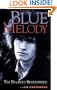 Blue Melody: Tim Buckley Remembered