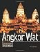 Angkor Wat (Unearthing Ancient Worlds)