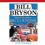 Notes From a Big Country | [Bill Bryson]