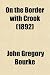 On the Border with Crook (1892)