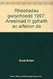 Rheoliadau gwrychoedd 1997 : arweiniad i'r gyfraith ac arferion da