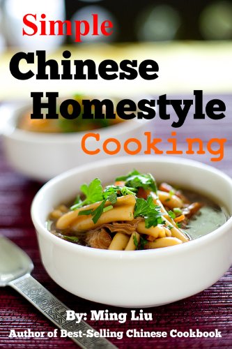 Simple Chinese Homestyle Cooking (Chinese Homestyle Recipes)