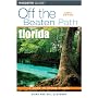 Florida Off the Beaten Path, 9th (Off the Beaten Path Series)