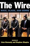 The wire : race, class, and genre