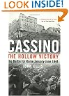 Cassino: The Hollow Victory: The Battle for Rome January-June 1944