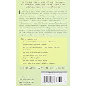 The Sinus Cure: 7 Simple Steps to Relieve Sinusitis and Other Ear, Nose, and Throat Conditions