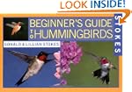 Stokes Beginner's Guide to Hummingbirds