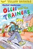 Ollie and the trainers