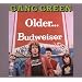 Older...(Budweiser)