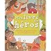 Mon livre des h�ros : L'histoire des grands hommes qui ont chang� le monde (1CD audio)