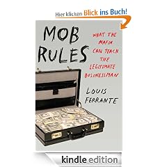 Mob Rules: What the Mafia Can Teach the Legitimate Businessman