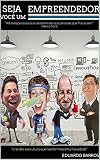 Seja Você um Empreendedor (Portuguese Edition)
