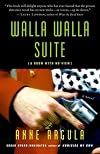 Walla Walla Suite: (A Room with No View) A Novel