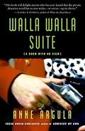 Walla Walla Suite: (A Room with No View) A Novel