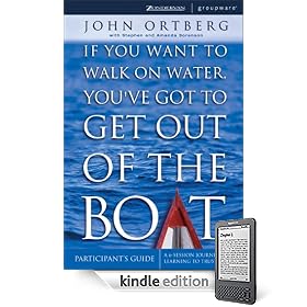 If You Want to Walk on Water, You've Got to Get Out of the Boat