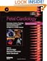 Fetal Cardiology: Embryology, Genetics, Physiology, Echocardiographic Evaluation, Diagnosis and Perinatal Management of Cardiac Diseases, Second Edition with DVD (Maternal-Fetal Medicine)