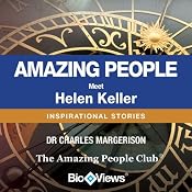 Meet Helen Keller: Inspirational Stories | [Charles Margerison]