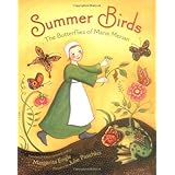summer birds the butterflies of maria merian
