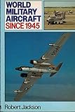 World military aircraft since 1945