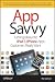 App Savvy: Turning Ideas into iPhone and iPad Apps Customers Really Want