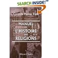 Manuel de l'histoire des religions: Esquisse d'une histoire de la religion jusqu'au triomphe des religions universalistes
