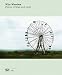 Wim Wenders: Places, strange and quiet