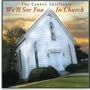 We'll See You in Church