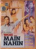 Woh Main Nahin
