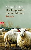 Produkt-Bild: Der Lippenstift meiner Mutter: Roman