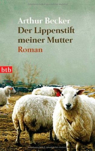 Produkt-Bild: Der Lippenstift meiner Mutter: Roman