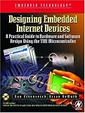 Designing Embedded Internet Devices (Book and CD-ROM)