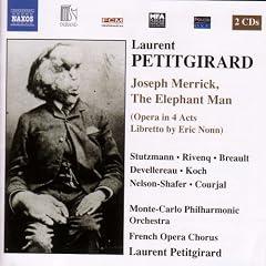 Laurent Petitgirard : Joseph Merrick, the Elephant Man
