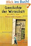 Geschichte der Wirtschaft: Mit farbig...