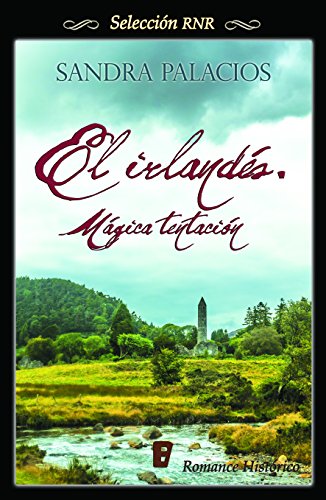 El irlandés. Mágica tentación (Selección RNR) (Spanish Edition)