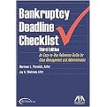 Bankruptcy Deadline Checklist (An Easy-to-use Reference Guide for Case Management And Administration) (Paperback)