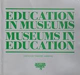 Education in museums, museums in education