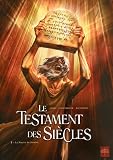 Le Testament des Si�cles, Tome 2 : La Pierre de Iorden