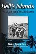 Hell's Islands: The Untold Story of Guadalcanal (Texas A & M University Military History)