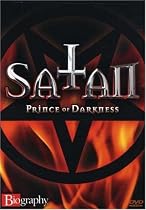 Biography - Satan: Prince of Darkness